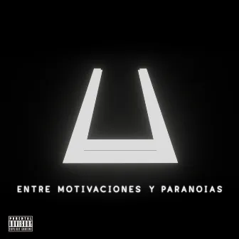 Entre Motivaciones Y Paranoias by Kahli