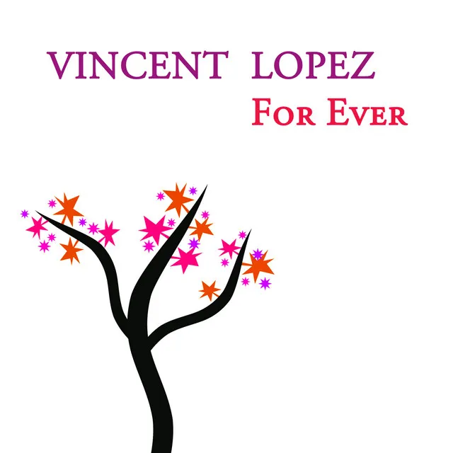 Vincent Lopez and his Orchestra