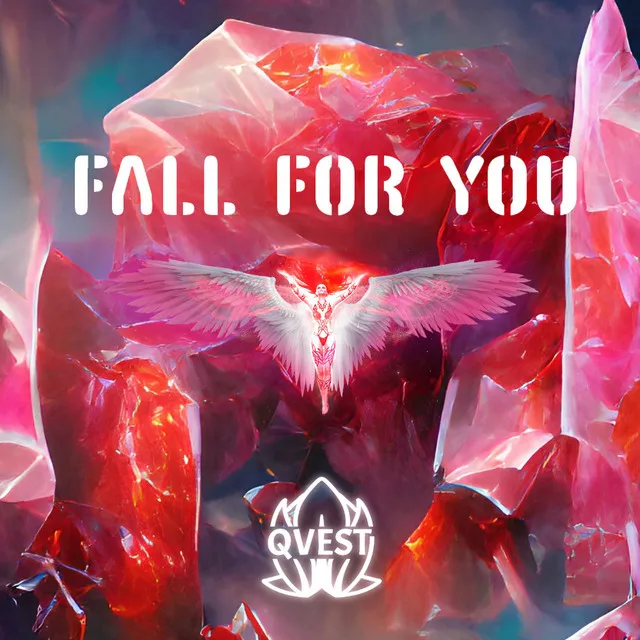 Fall For You