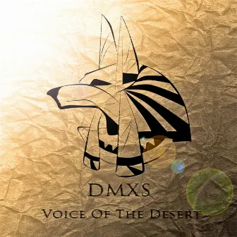 Voice of the Desert by DMXS