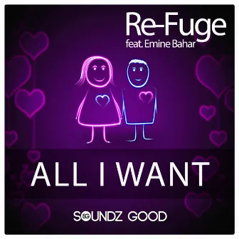 All I Want (Radio Mix) by Re-Fuge