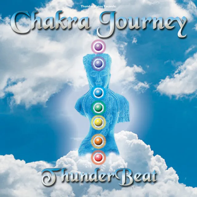 Thunder Vision Records: Chakra Journey