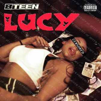 Lucy by 8TEEN