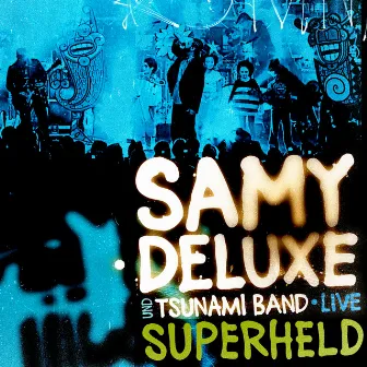 Superheld by Samy Deluxe