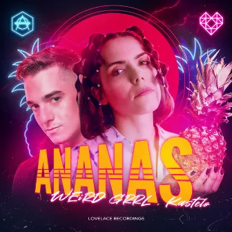 Ananas by WEiRD GRRL