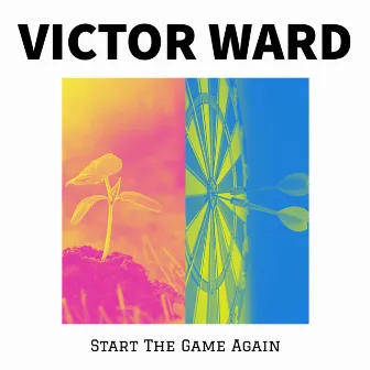 Start The Game Again by Victor Ward