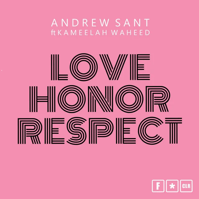 Love Honor Respect - Accapella