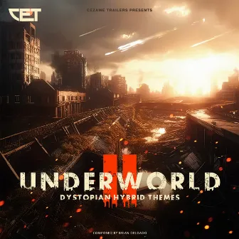 Underworld II - Dystopian Hybrid Themes by Brian Delgado