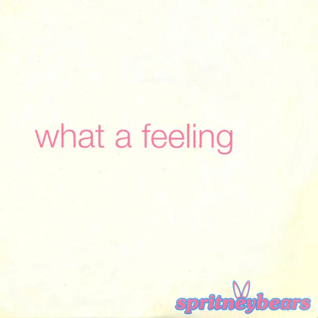 What a Feeling - Radio Edit