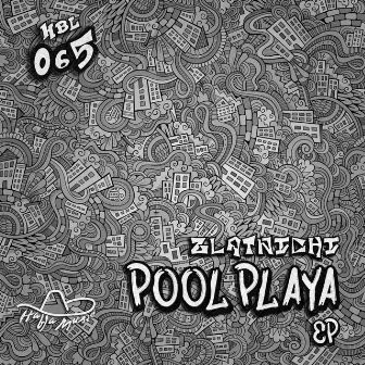 Pool Playa EP by Zlatnichi