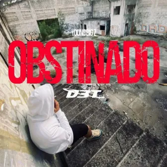 Obstinado by Young BigZ