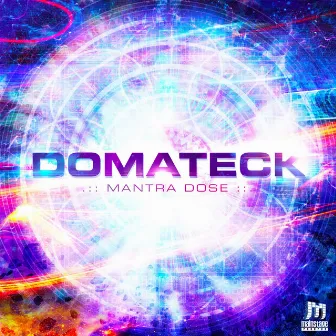 Mantra Dose by Domateck