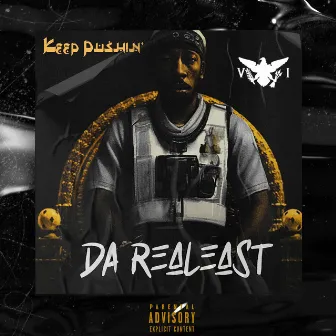 Da Realest by Keep Pushin'