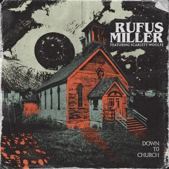 Down to Church by Rufus Miller