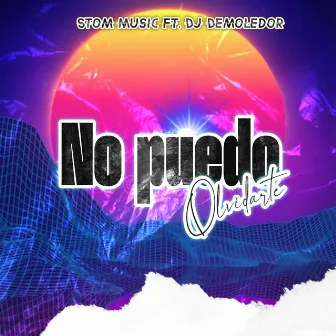 No Puedo Olvidarte by Stom Music