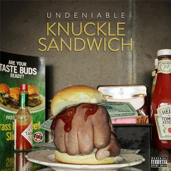 Knuckle Sandwich by Undeniable