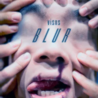 BLUR by VISNS