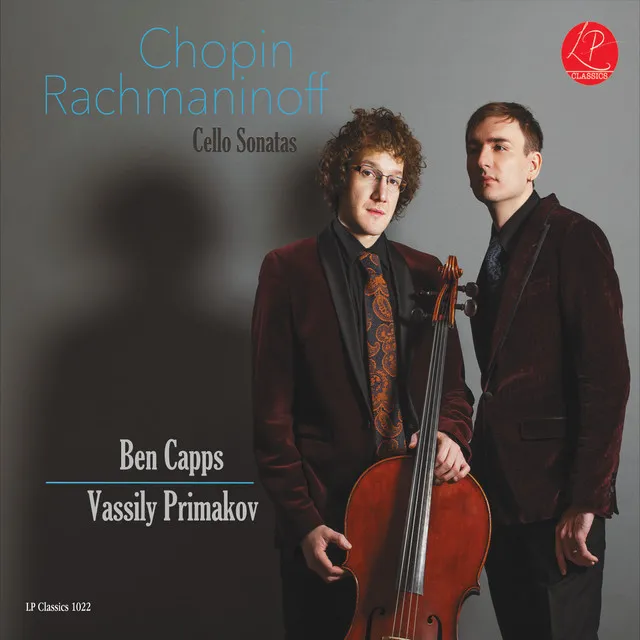 Chopin & Rachmaninoff: Cello Sonatas