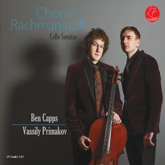 Chopin & Rachmaninoff: Cello Sonatas by Ben Capps