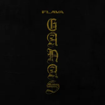 Ganas by Flava