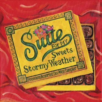 Suite for My Sweets by Stormy Weather