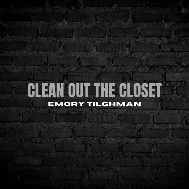 CLEAN OUT THE CLOSET