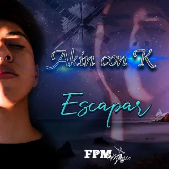 Escapar (Cover) by Akin Con K