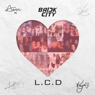 L.C.D - Single by Brick City