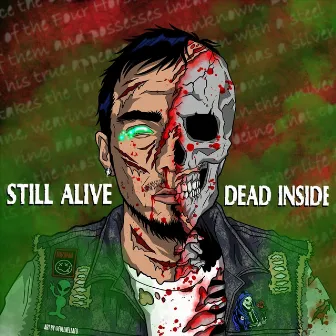 Still Alive; Dead Inside by Alex Rudd