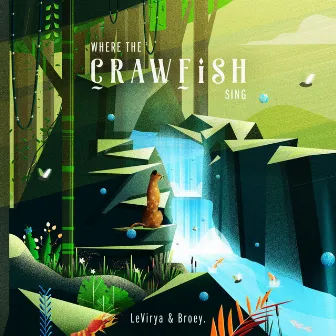 Where the Crawfish Sing by broeybeats.