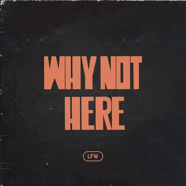 Why Not Here? (Live)