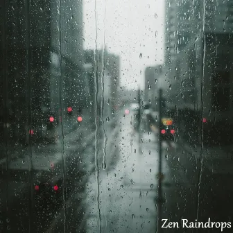 Zen Raindrops by Mind Relax Rain