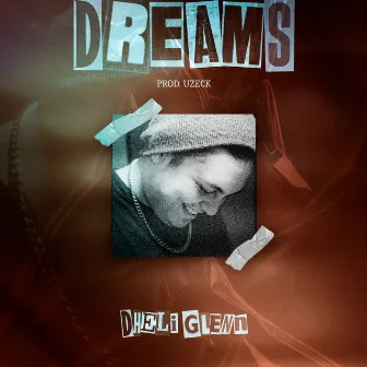 Dreams by Dheli Glenn