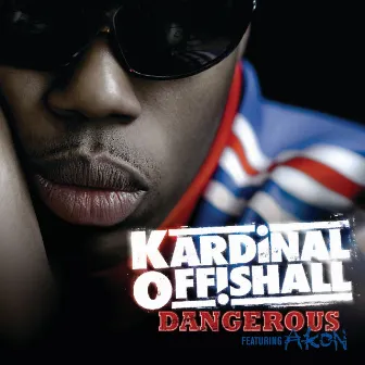 Dangerous by Kardinal Offishall