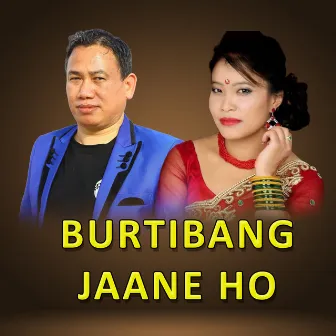 Burtibang Jaane Ho by Yubaraj Chhantyal