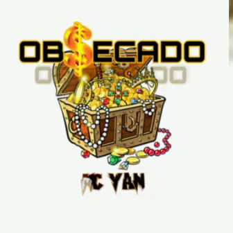 Obsecado by MC YAN