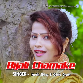 Bijali Chamake by 