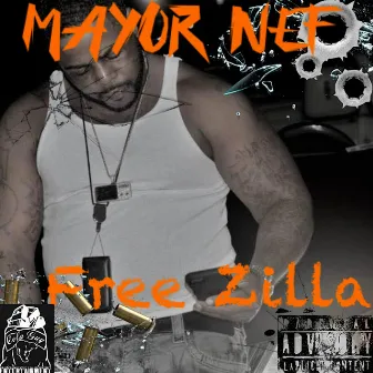 Free Zilla by Mayor Nef