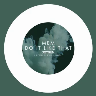 Do It Like That by Mem