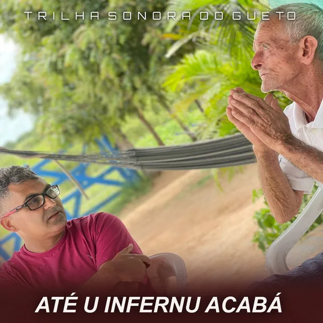 Até U Infernu Acabá