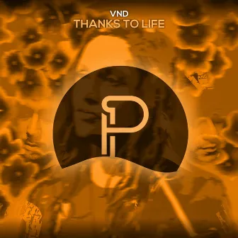 Thanks to Life by VND