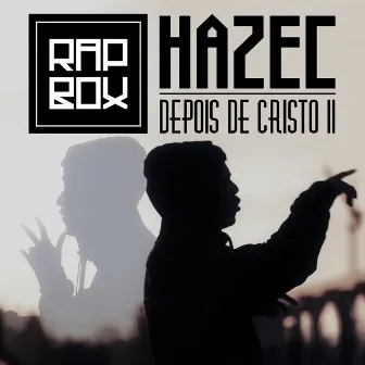 Depois de Cristo II by Hazec