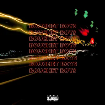 GREEN LIGHT by Bouchet Boys