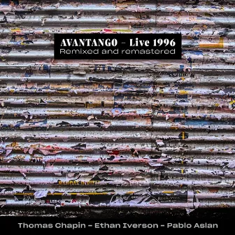 Avantango: Live 1996 (Remixed and Remastered) by Pablo Aslan