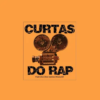 Curtas do Rap by Dos Santos