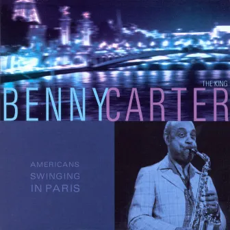 American Swinging In Paris by Benny Carter