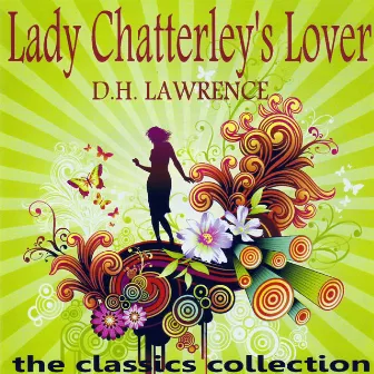 Lady Chatterley's Lover by D.H. Lawrence by Pamela Brown