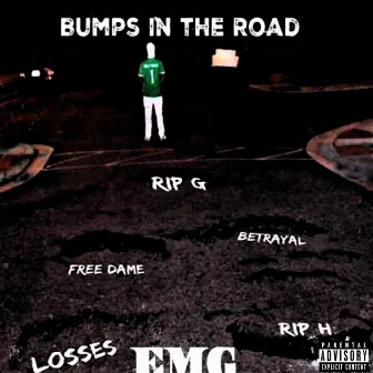 Bumps in the Road by Mista Emg