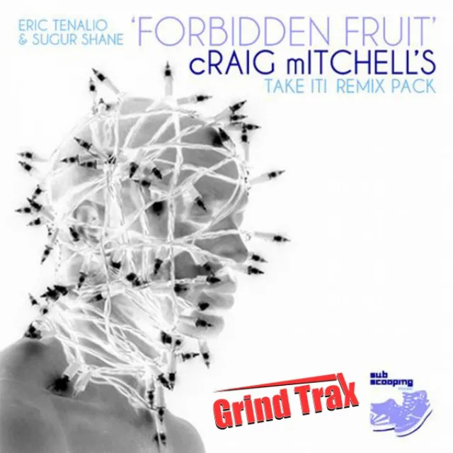 Forbidden Fruit - Craig Mitchell's Take It Keyless Mix