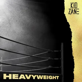 Heavyweight by Kid Zane